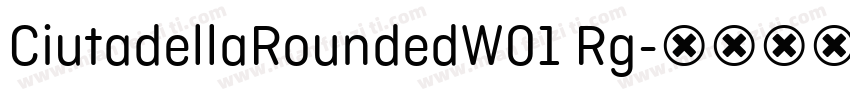 CiutadellaRoundedW01 Rg字体转换